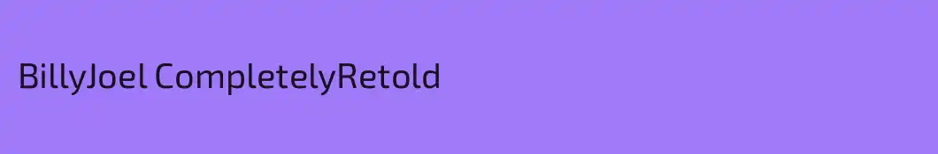 BillyJoel CompletelyRetold
